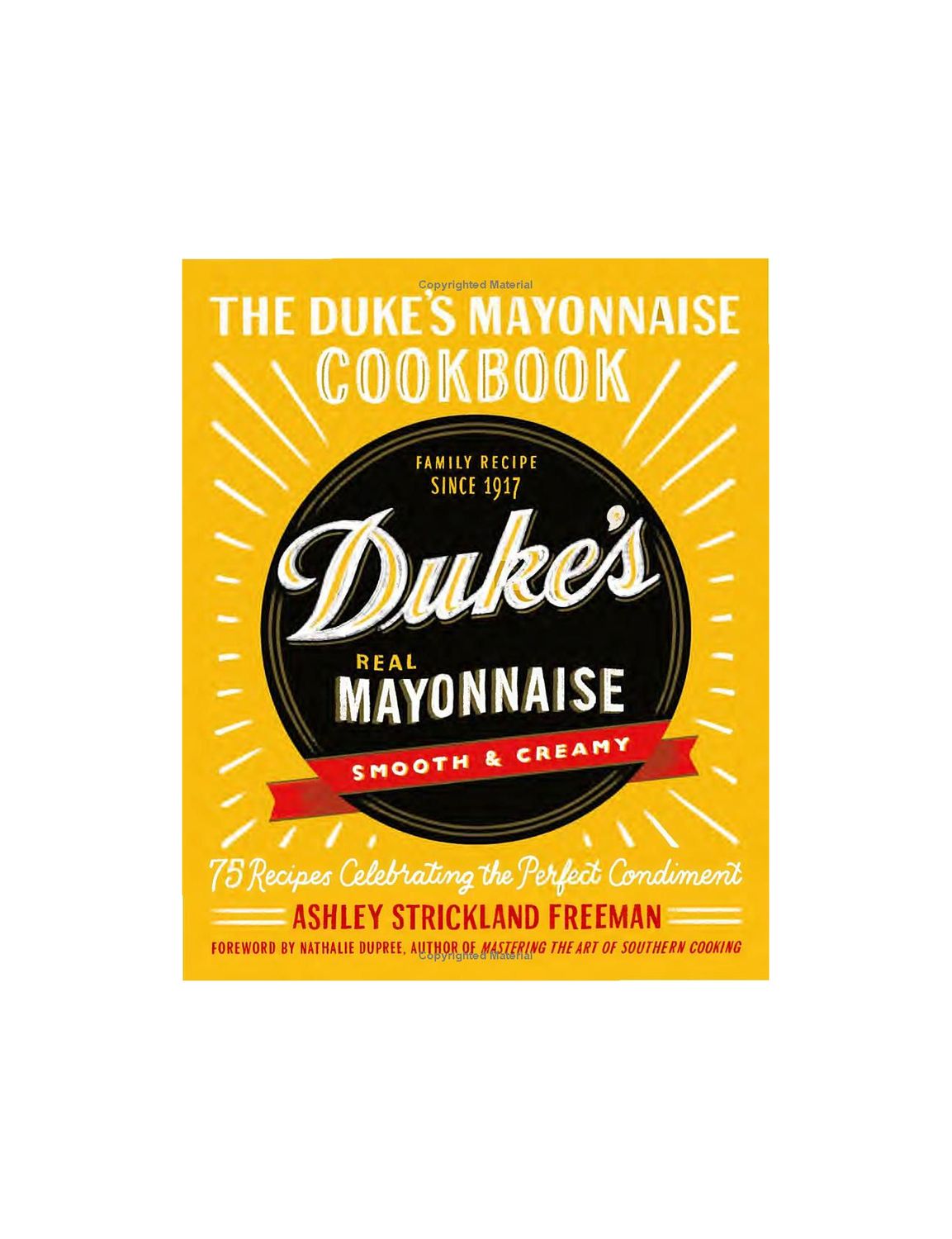 The Duke's Mayonnaise Hardcover Cookbook