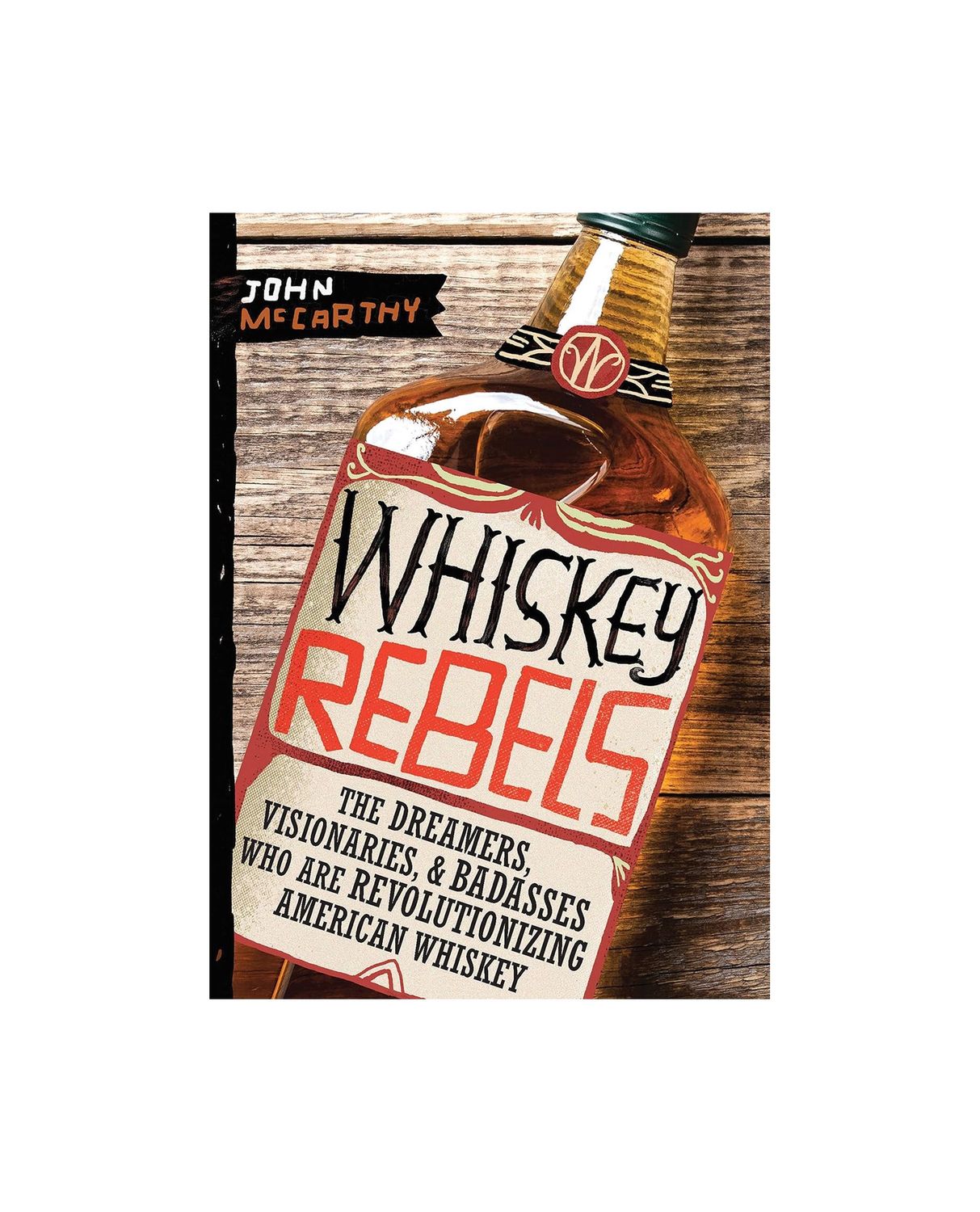 Whiskey Rebels Paperback Book