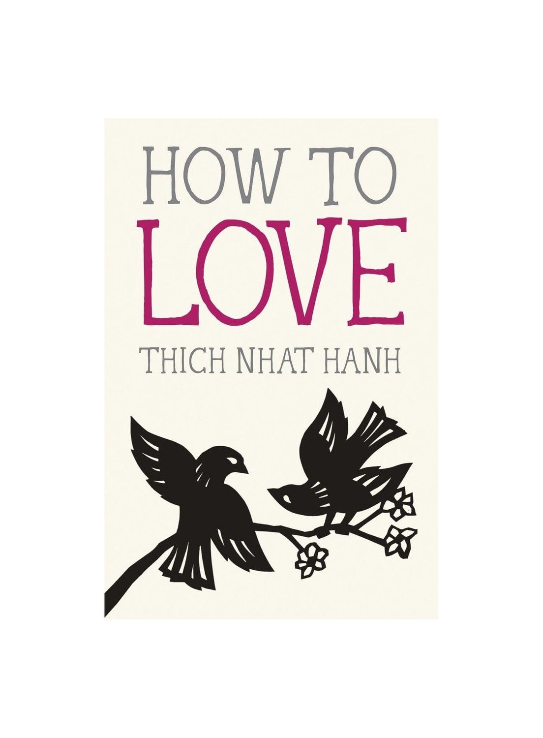 How To Love Mindfulness Essentials Paperback Book