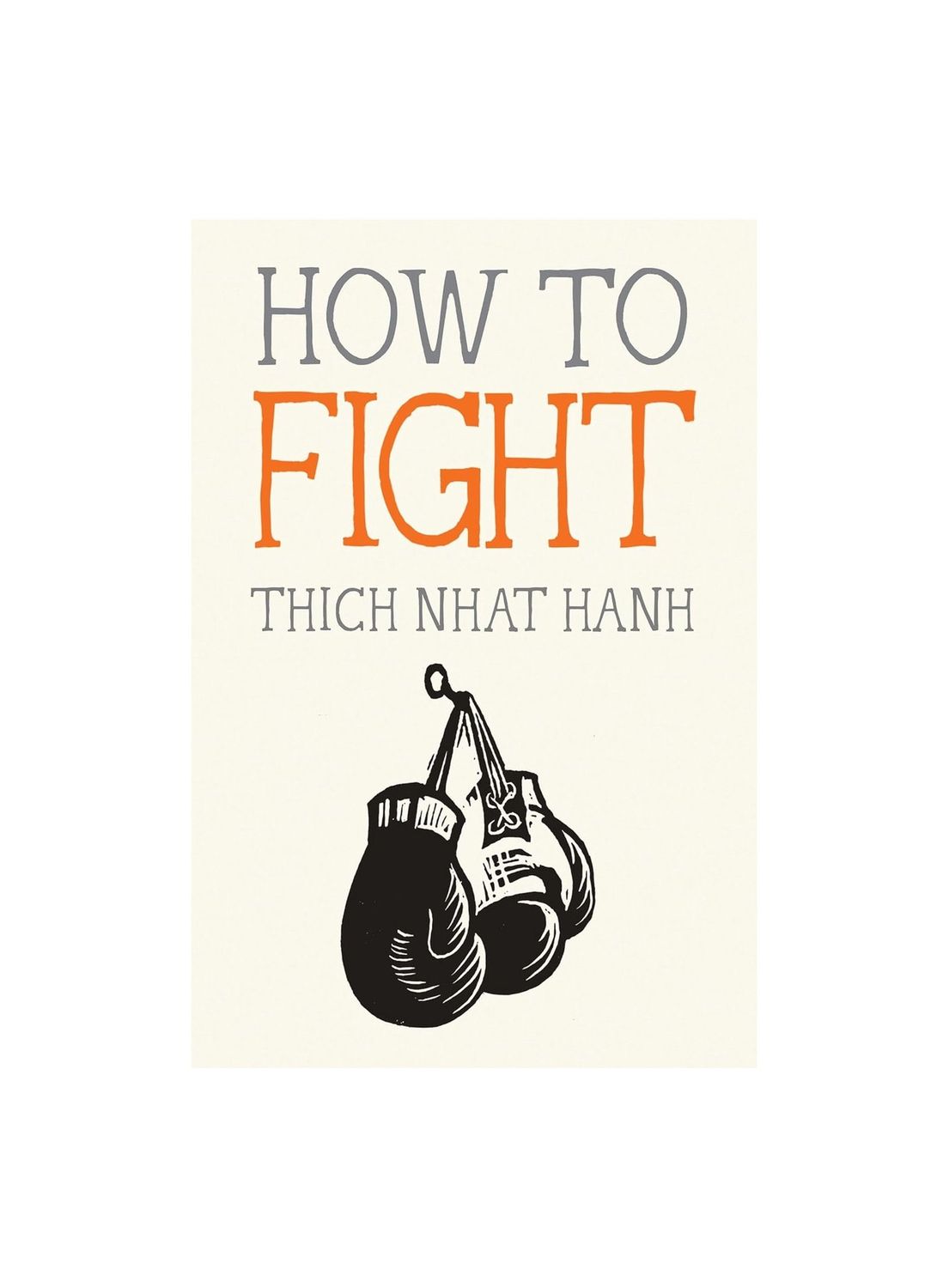 How To Fight Mindfulness Essentials Paperback Book