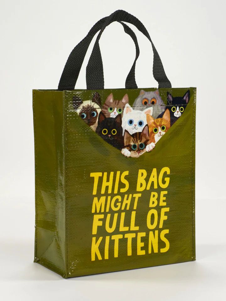 This Bag Might Be Full Of Kittens Handy Tote Bag