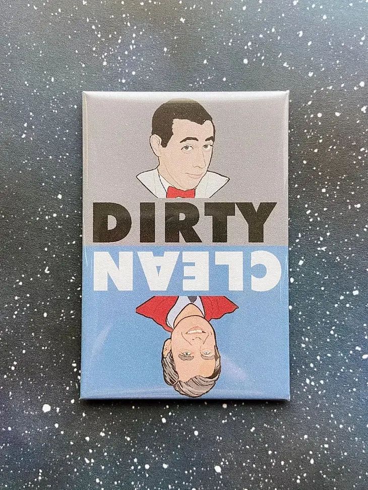 Mr. Rogers And Pee Wee Herman Dirty Or Clean Magnet