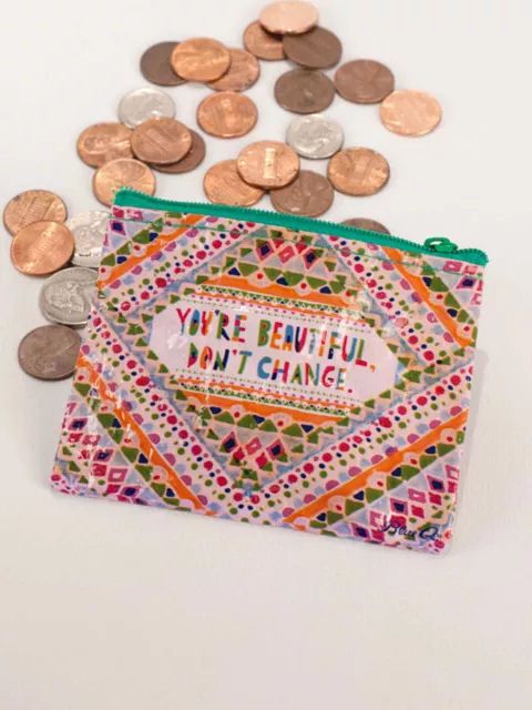 You’re Beautiful Don't Change Coin Purse