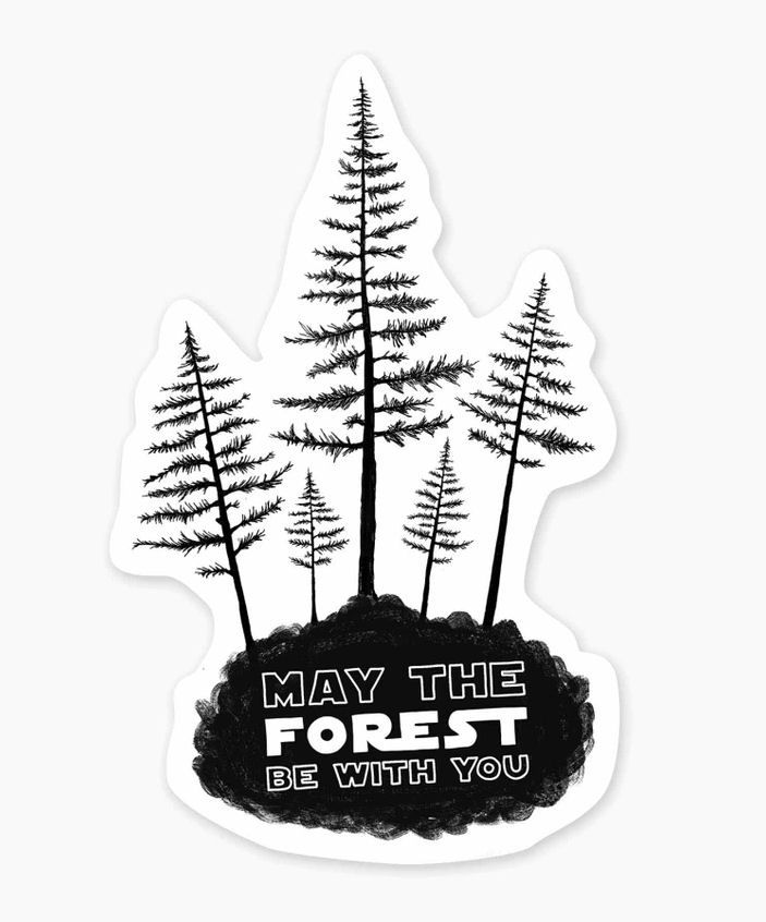 May The Forest Be With You Sticker