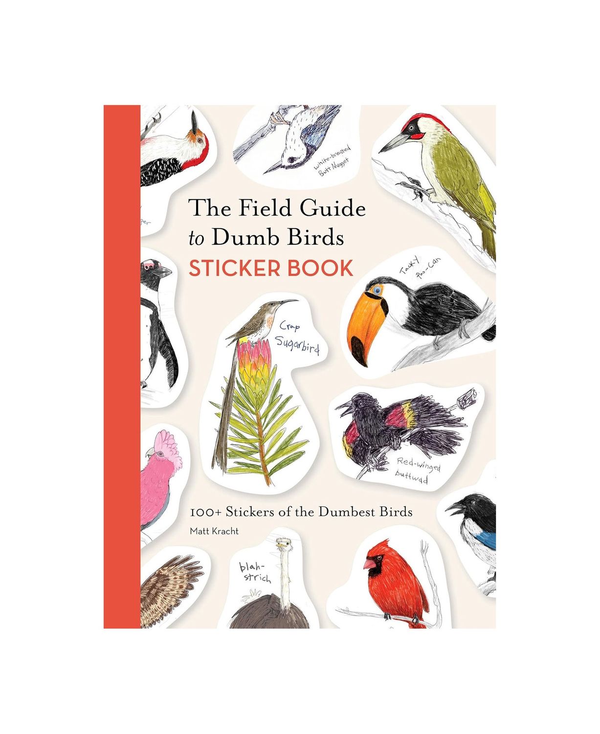 The Field Guide To Dumb Birds Sticker Book