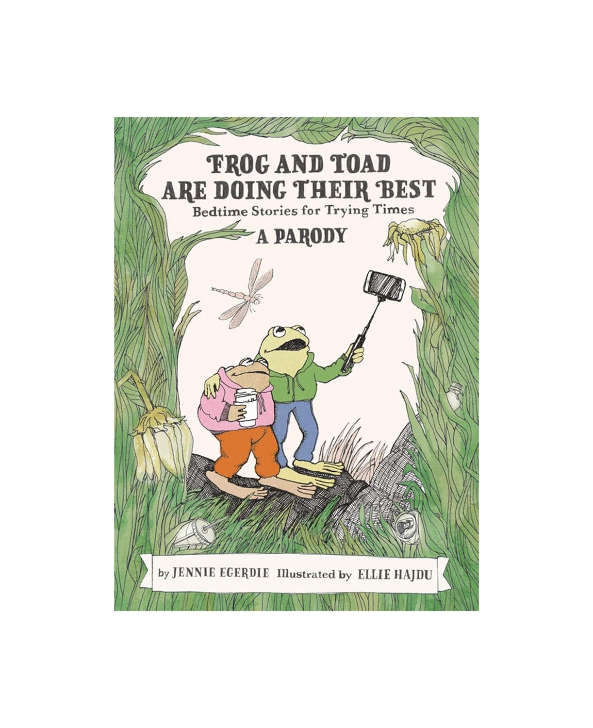 Frog And Toad Are Doing Their Best A Parody Hardcover Book