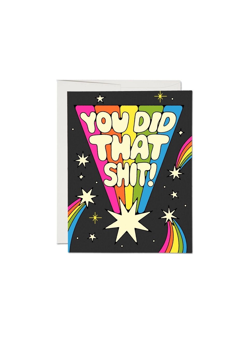 You Did That Shit Card