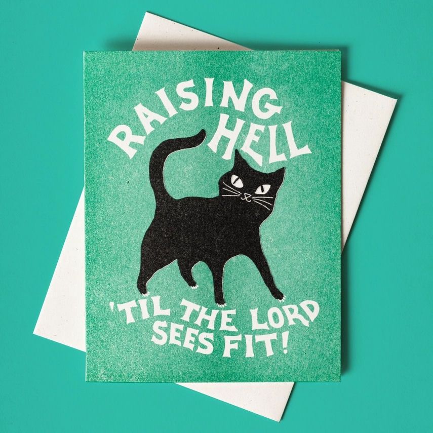 Raising Hell 'Til The Lord Sees Fit Cat Risograph Card