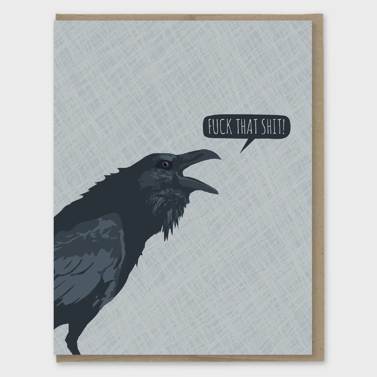 Fuck That Shit Crow Everyday Card