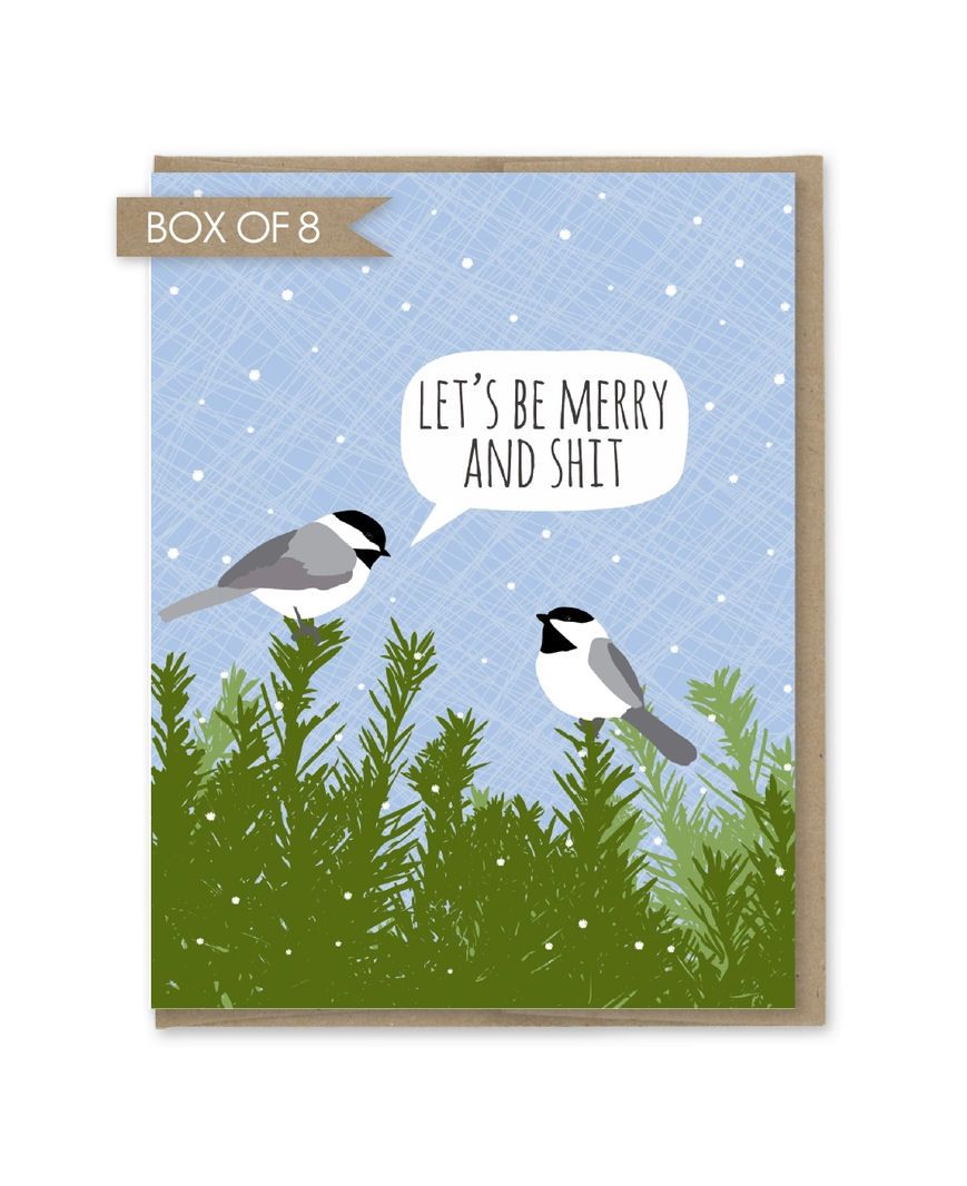 Merry And Shit Chickadees Box Of 8 Christmas Cards