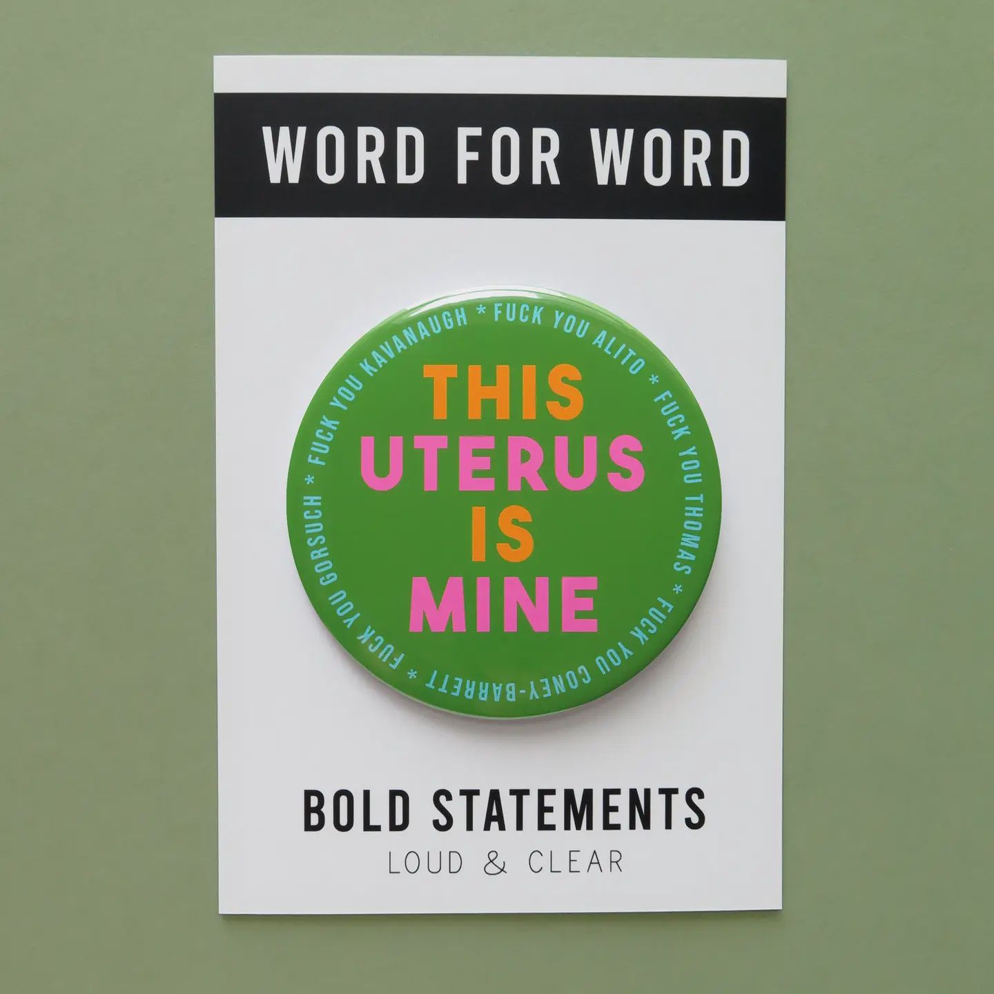 This Uterus Is Mine Big Button