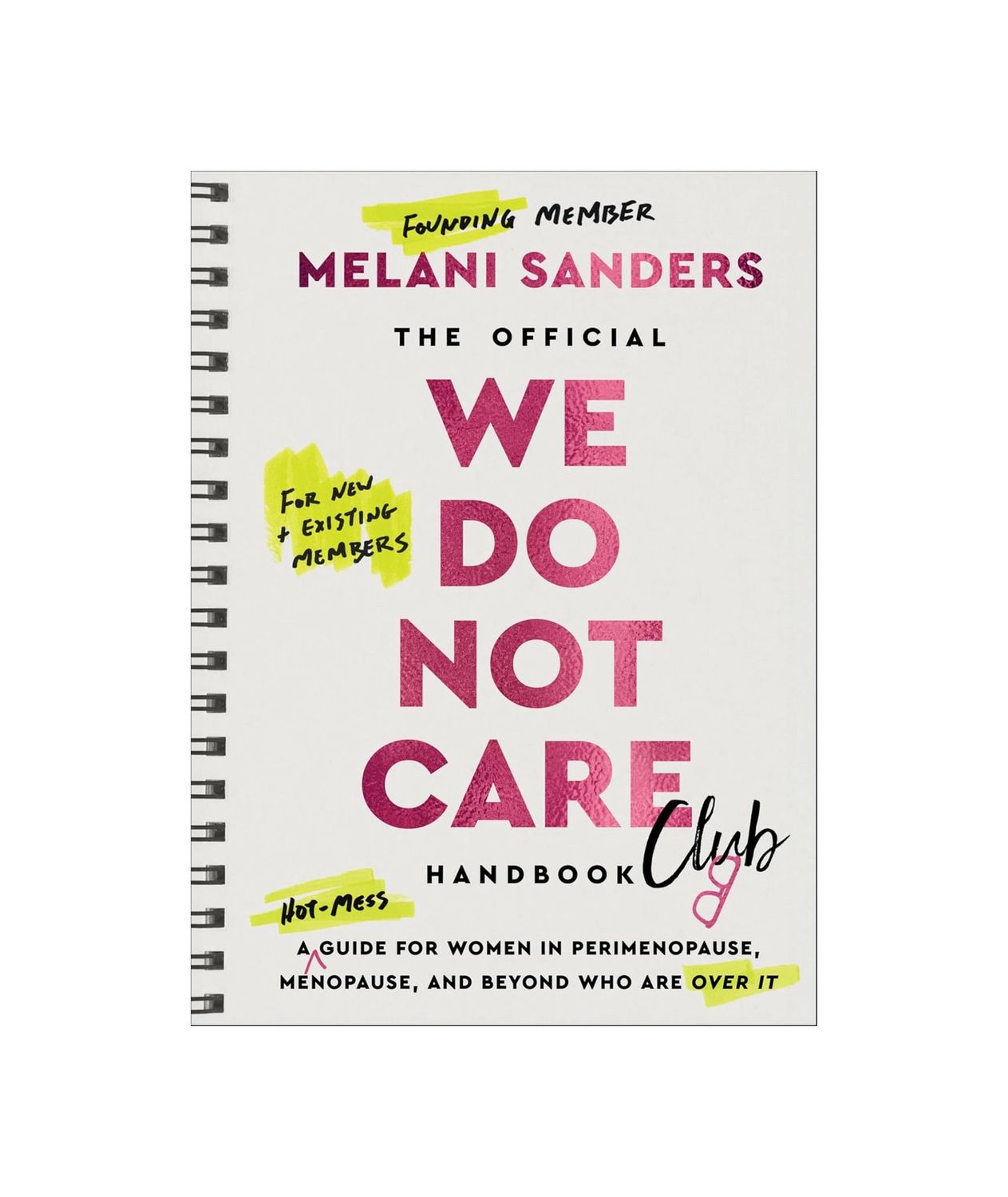 The Official We Do Not Care Handbook Hardcover Book