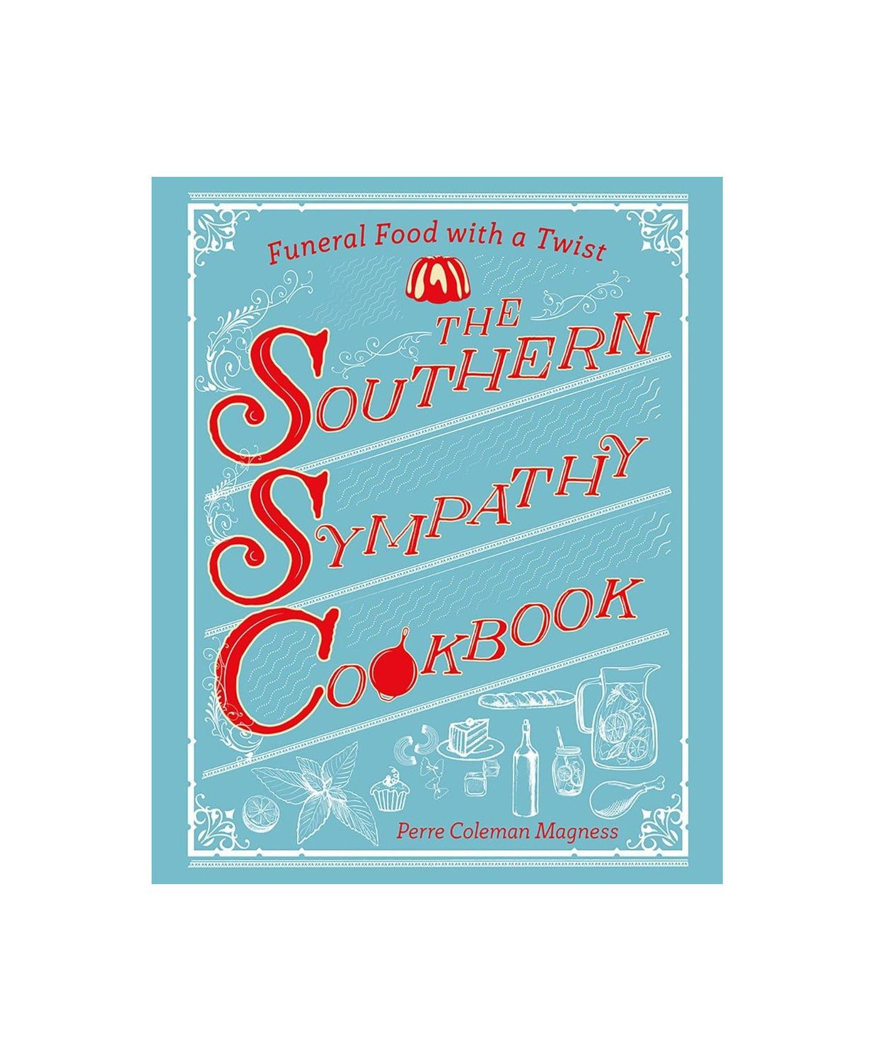 Southern Sympathy Cookbook Paperback Book