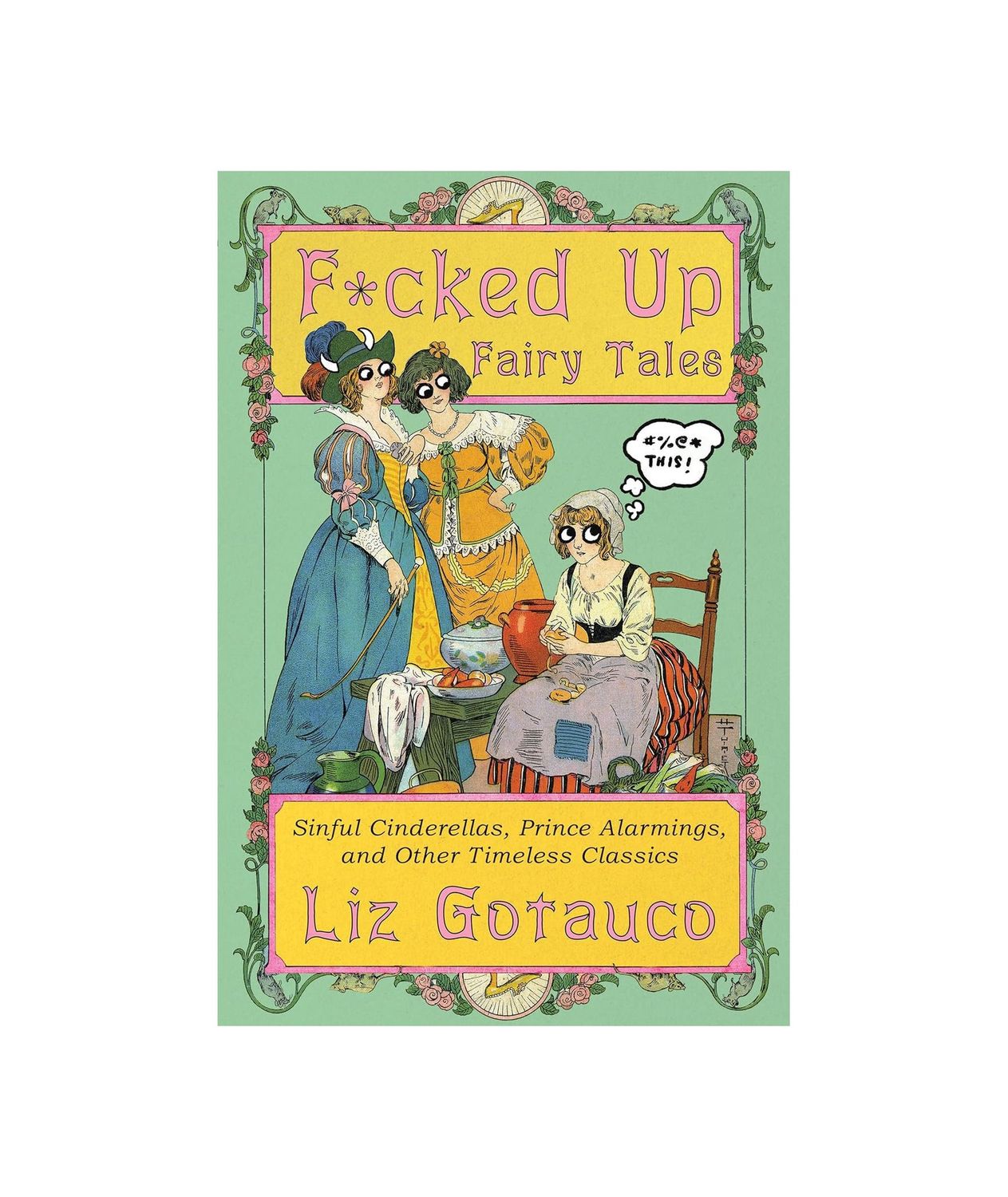 Fucked Up Fairytales Hardcover Book