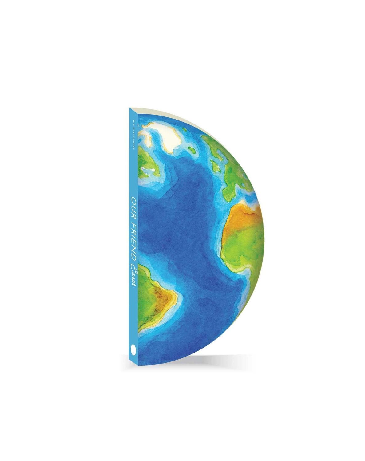 Our Friend Earth Full Circle Books Board Book