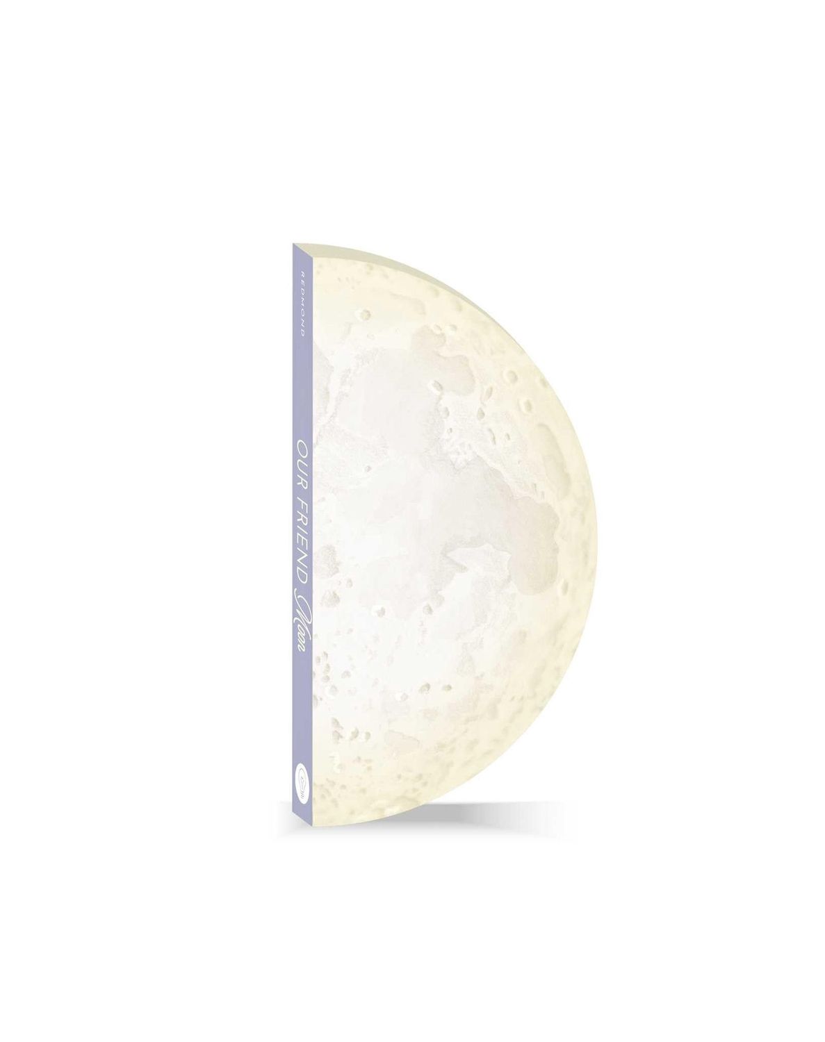 Our Friend Moon Full Circle Books Board Book
