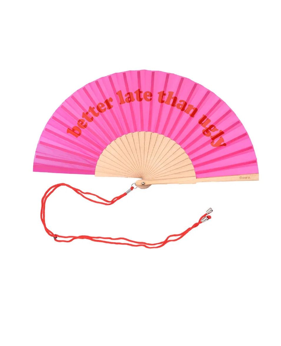 Better Late Than Ugly Pink Hand Fan