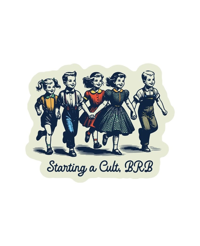 Starting A Cult BRB Retro Kids Sticker