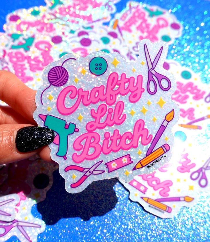 Crafty Lil Bitch Holographic Glitter Sticker