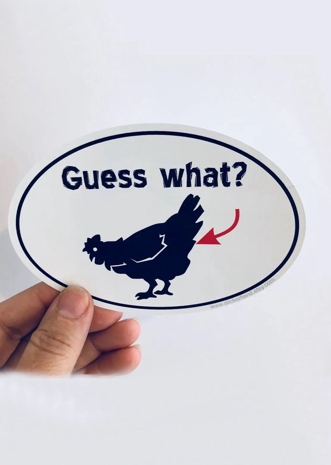 Guess What Chicken Butt Sticker