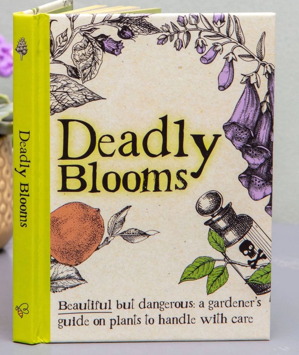 Deadly Blooms Hardcover Book