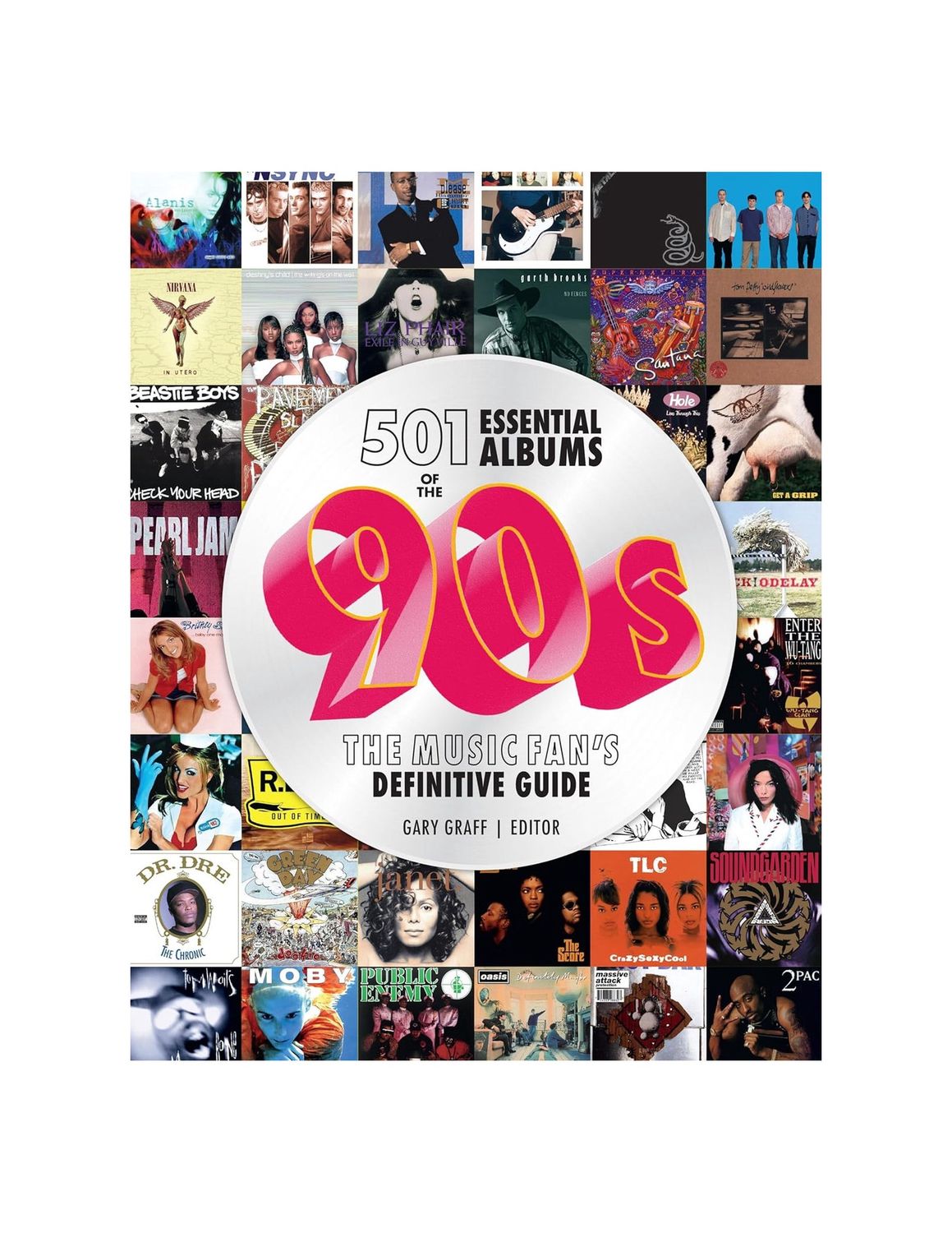 501 Essential Albums Of The 90’s Hardcover Book