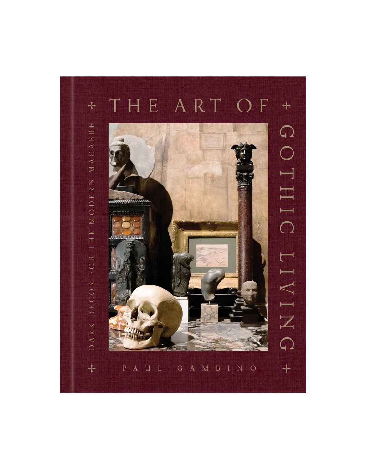 The Art Of Gothic Living Hardcover Book