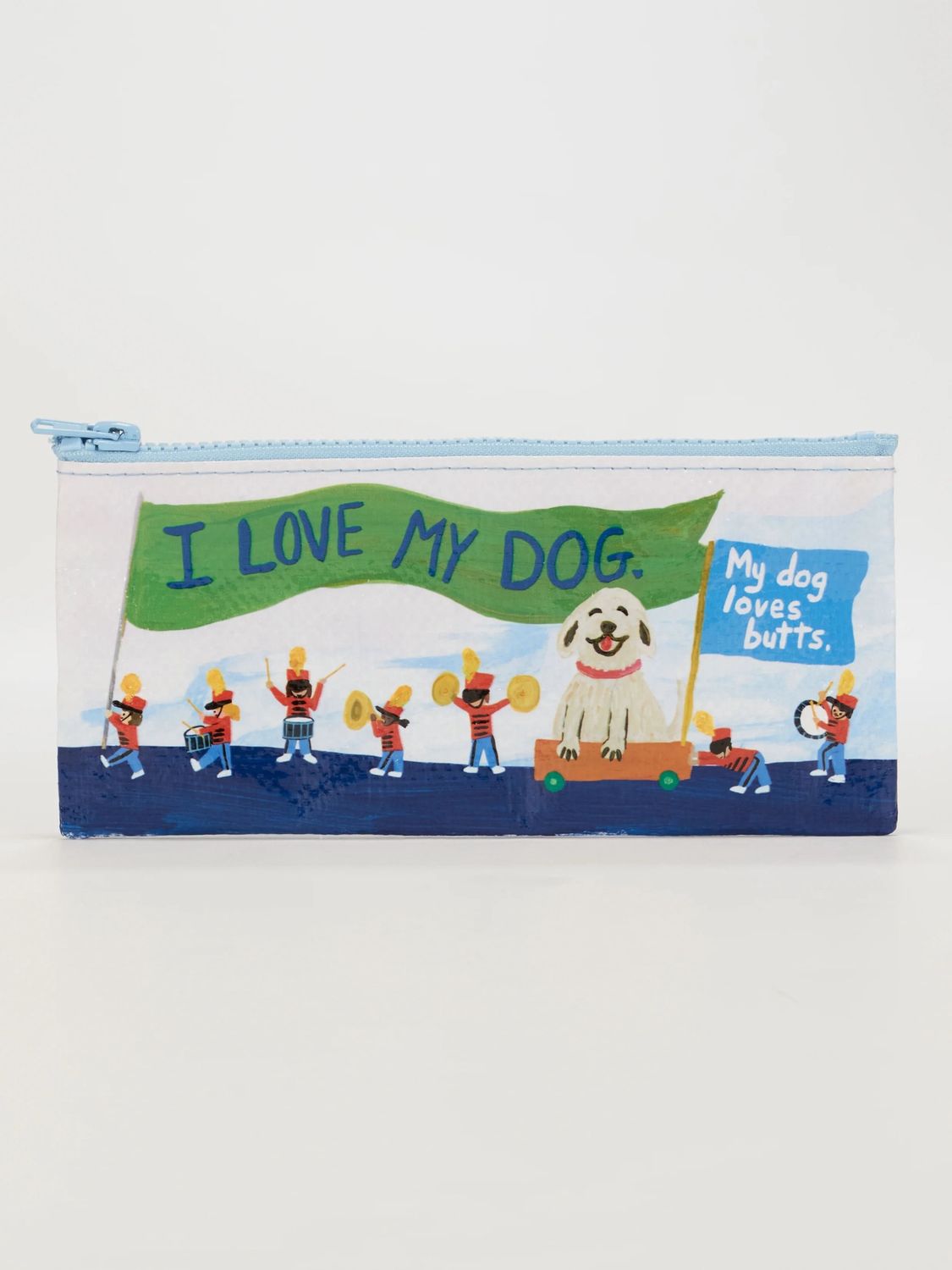 I Love My Dog. My Dog Loves Butts. Pencil Case