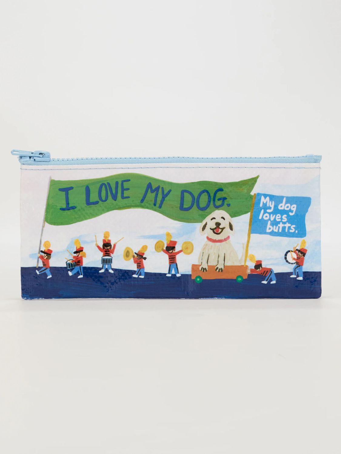 I Love My Dog. My Dog Loves Butts. Pencil Case