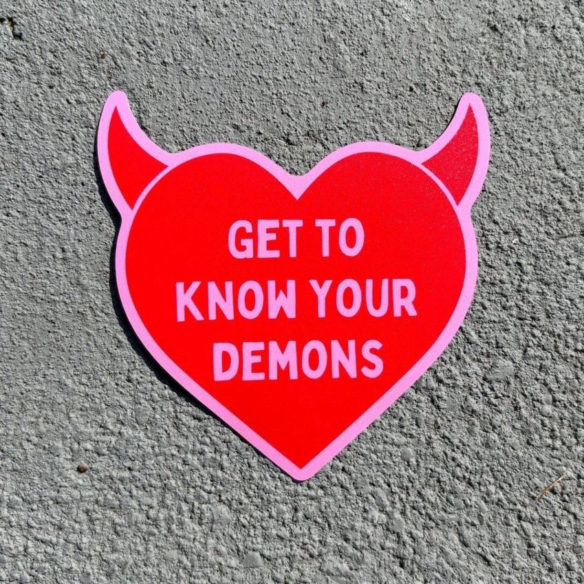 Get To Know Your Demons Heart Sticker