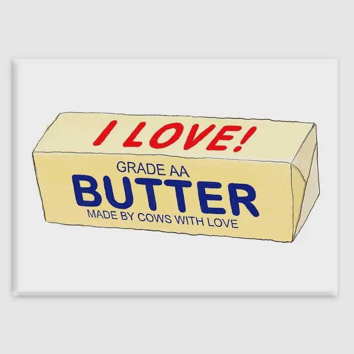 I Love Butter Magnet