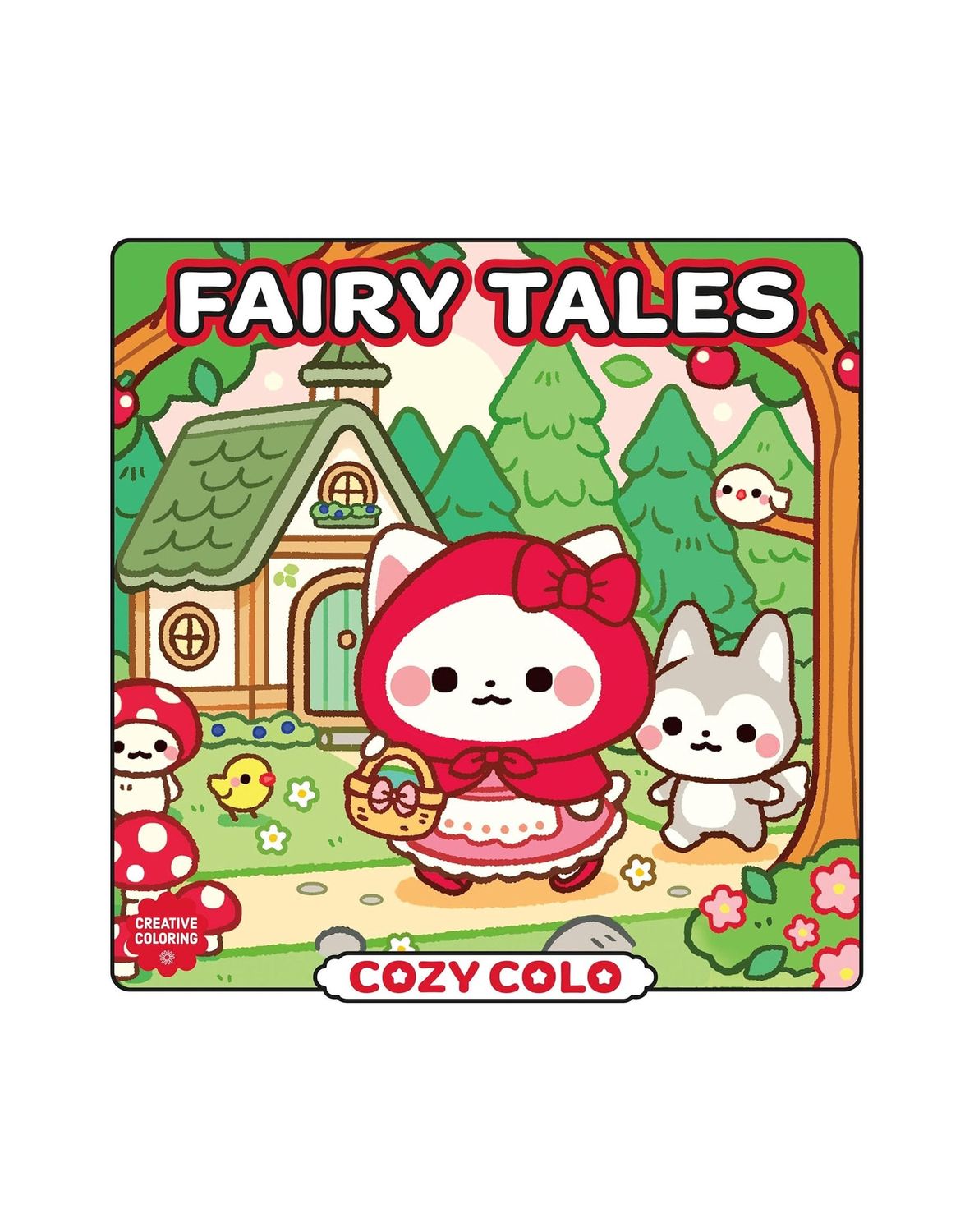 Fairy Tales Cozy Colo Coloring Book