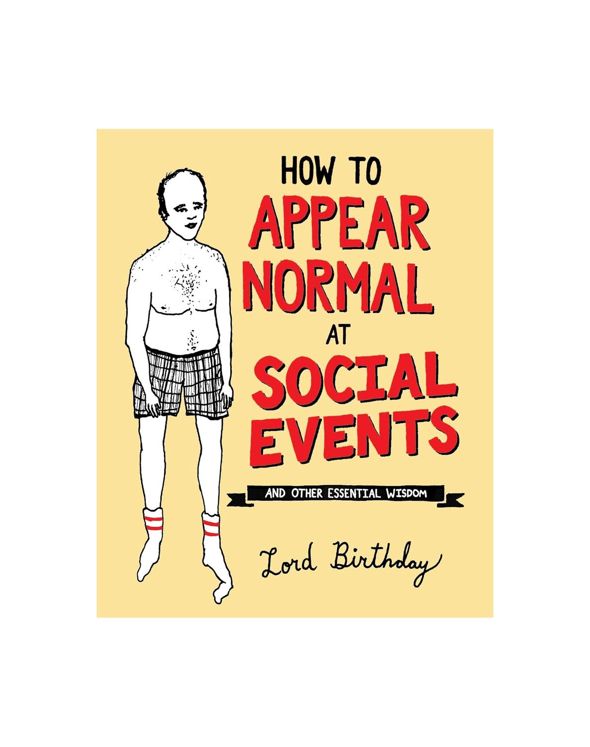How To Appear Normal At Social Events Paperback Book