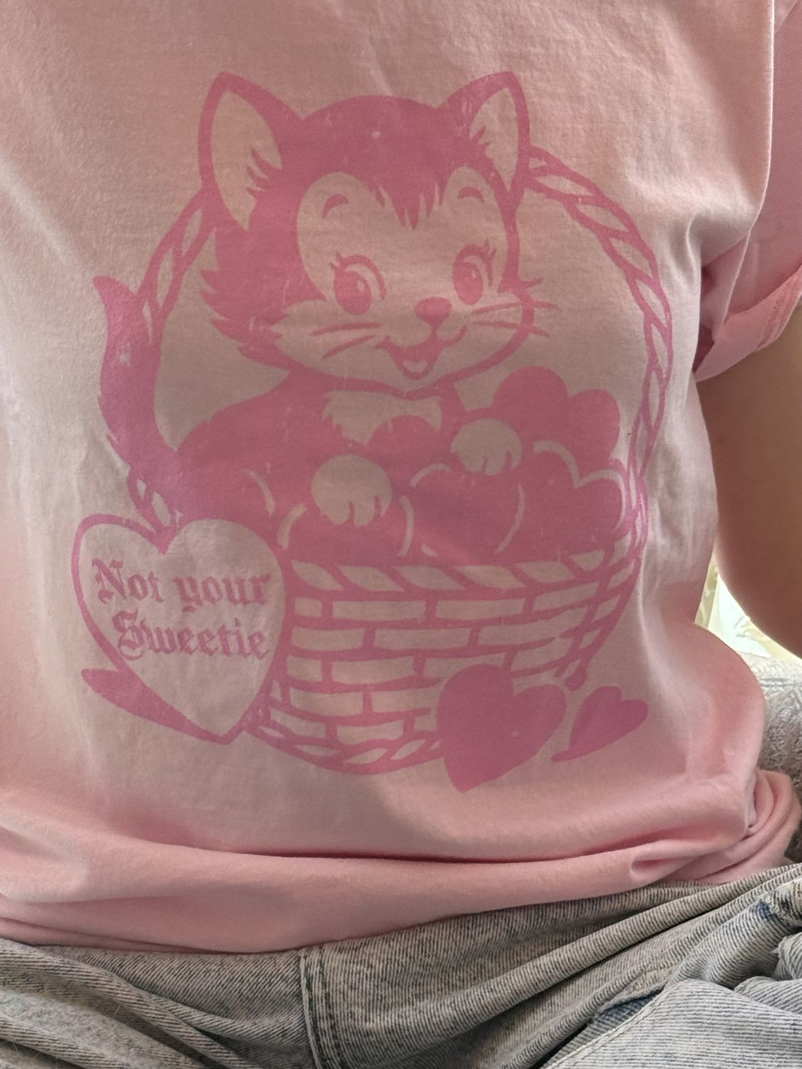 Not Your Sweetie T-Shirt, Size: Small