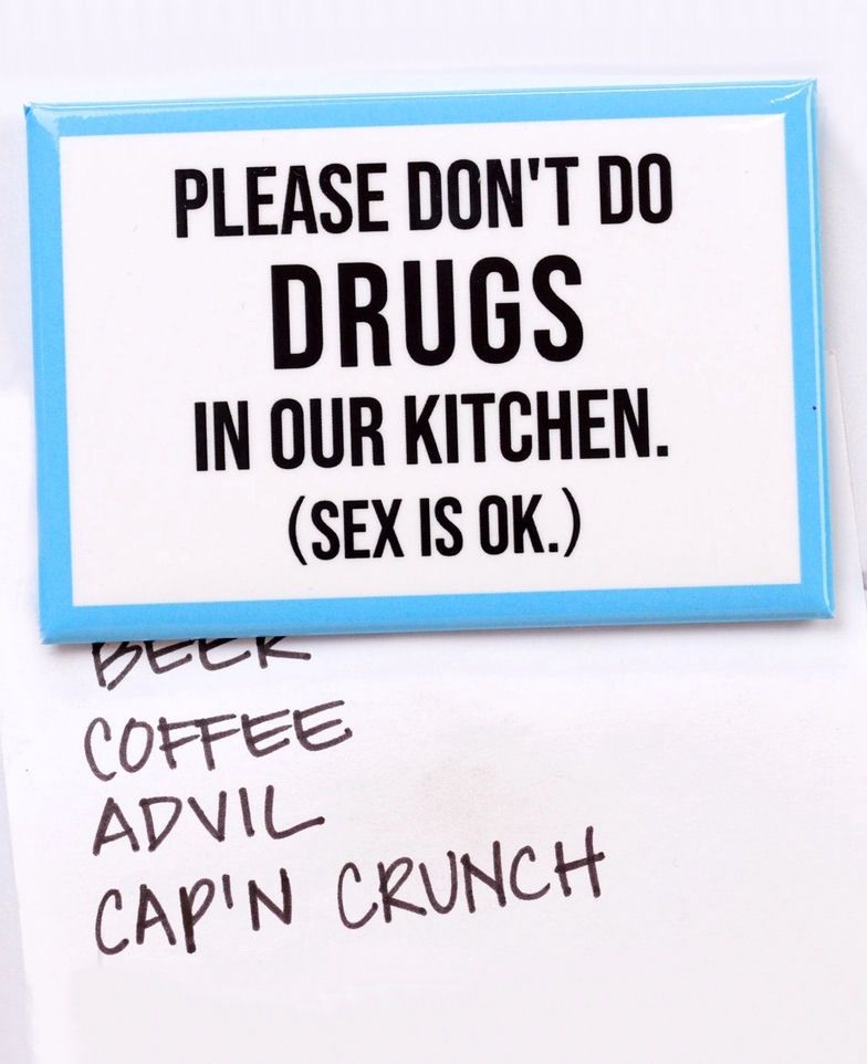 Don't Do Drugs In The Kitchen Magnet