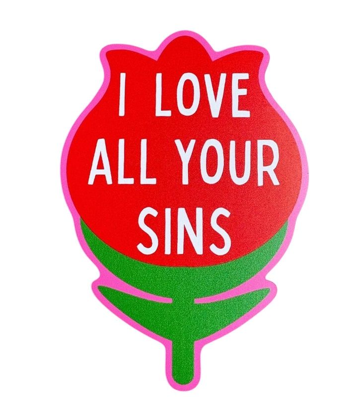 I Love All Your Sins Sticker