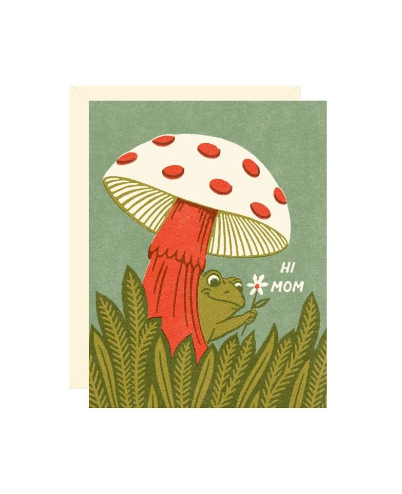 Hi Mom Frog And Mushroom Mom Card