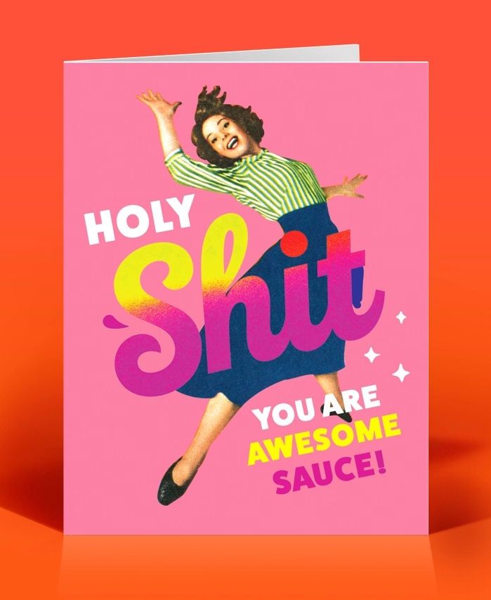 Holy Shit You Are Awesome Sauce Card