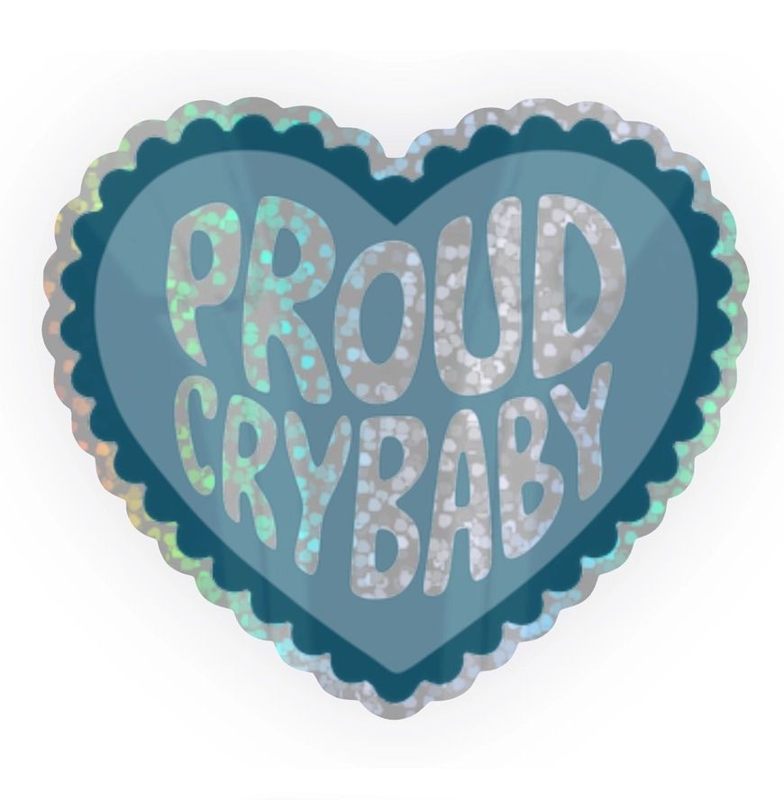 Proud Crybaby Heart Glitter Sticker