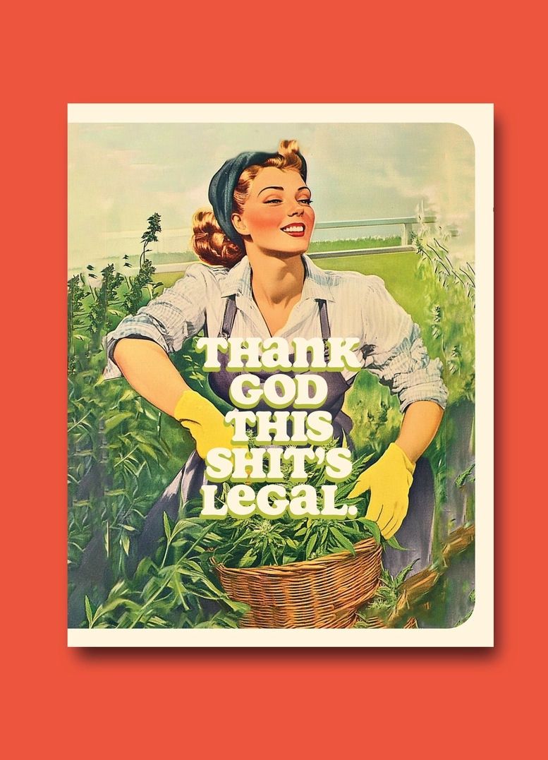 Thank God This Shit's Legal Card
