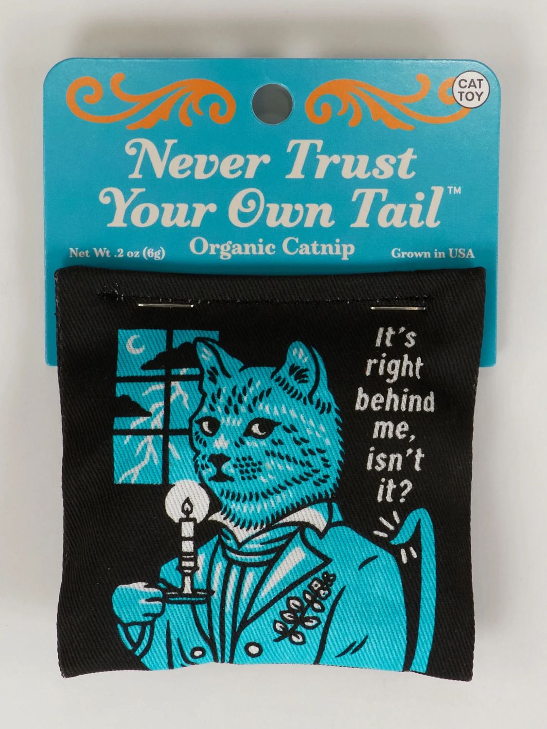 Never Trust Your Own Tail Catnip Toy