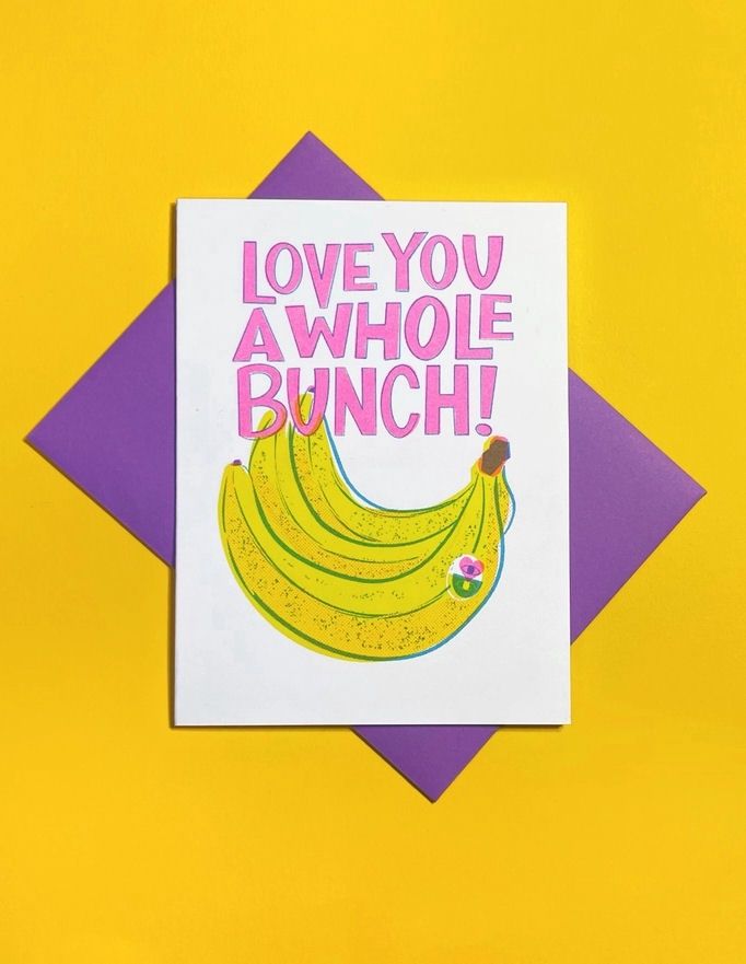 Love You A Whole Bunch Bananas Card