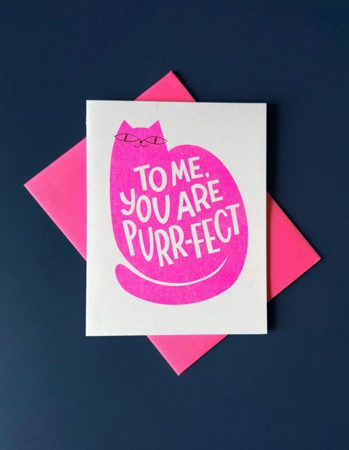 To Me, You Are Purr-Fect Card