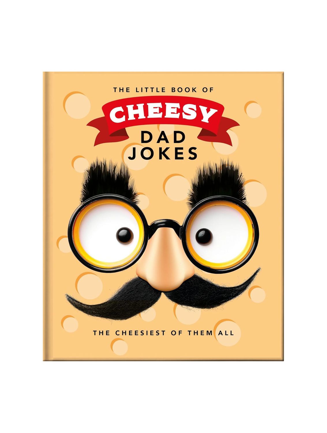 The Little Book Of Cheesy Dad Jokes Hardcover Book
