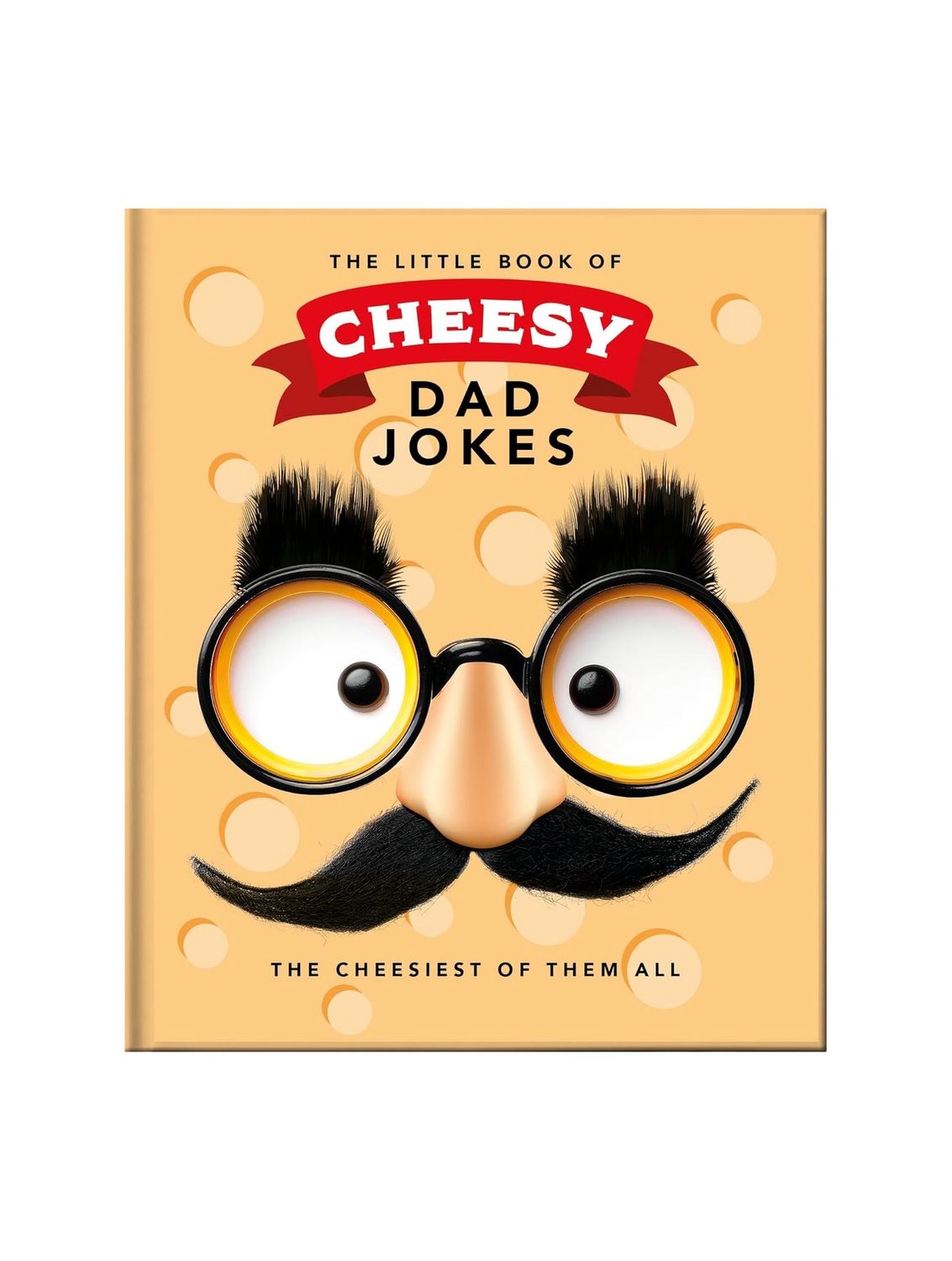 The Little Book Of Cheesy Dad Jokes Hardcover Book