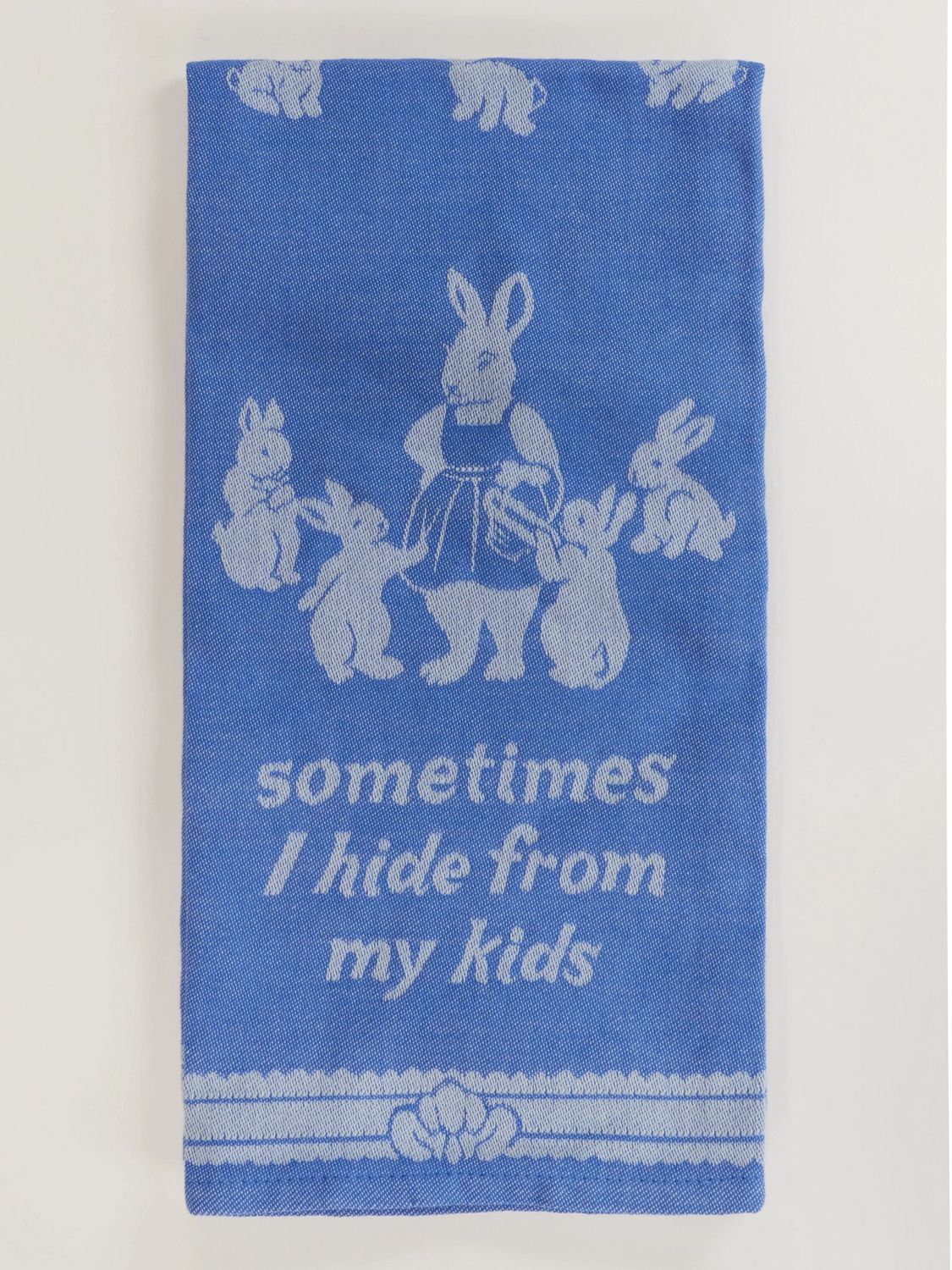 Sometimes I Hide From My Kids Kitchen Towel