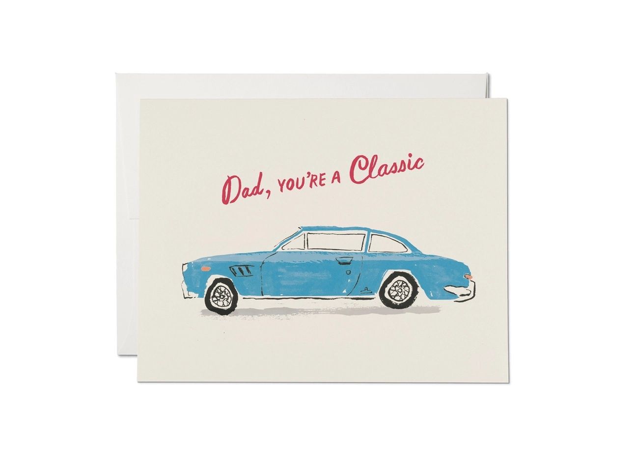 Dad, You're A Classic Father's Day Card