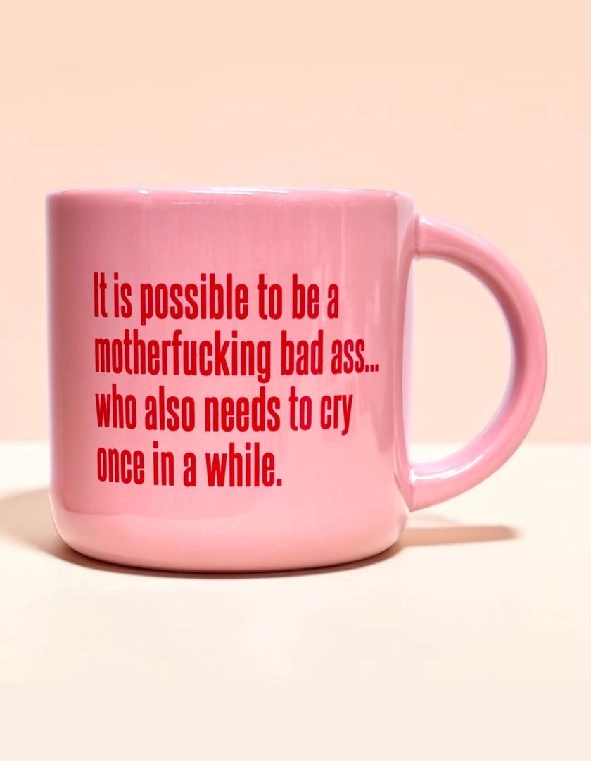 It Is Possible To Be A Motherfucking Badass Pink Mug