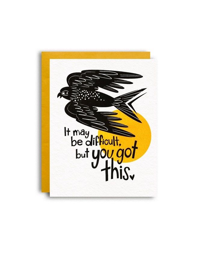 It May Be Difficult But You Got This Bird Card
