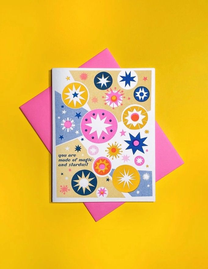 You Are Made Of Magic And Stardust Card